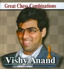 Виши Ананд. Лучшие шахматные комбинации | Viswanathan Anand: Best Chess Combinations