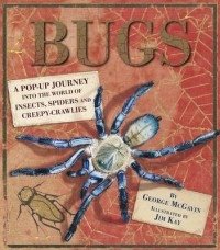 Bugs. A Pop-up Journey into the World of Insects, Spiders and Creepy-crawlies | Bugs: A Pop-up Journey into the World of Insects, Spiders, and Creepy-crawlies