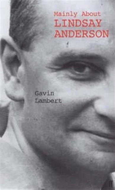 Mainly About Lindsay Anderson | Mainly About Lindsay Anderson