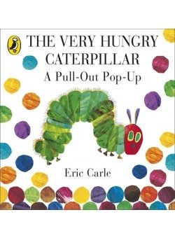 The Very Hungry Caterpillar: a Pull-out Pop-up | The Very Hungry Caterpillar: A Pull-Out Pop-Up