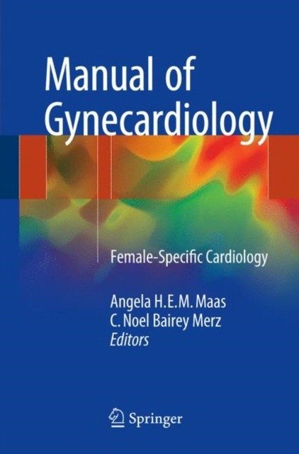 Manual of Gynecardiology: Female-Specific Cardiology | Manual of Gynecardiology: Female-Specific Cardiology
