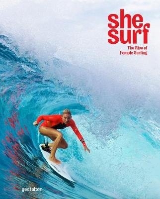 She Surf. The Rise of Female Surfing | She Surf: The Rise of Female Surfing