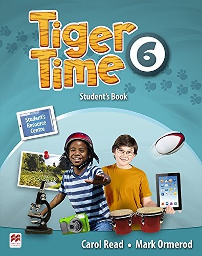 Tiger Time. Level 6. Student's Book with eBook Pack | Tiger Time Level 6 Student's Book with eBook Pack