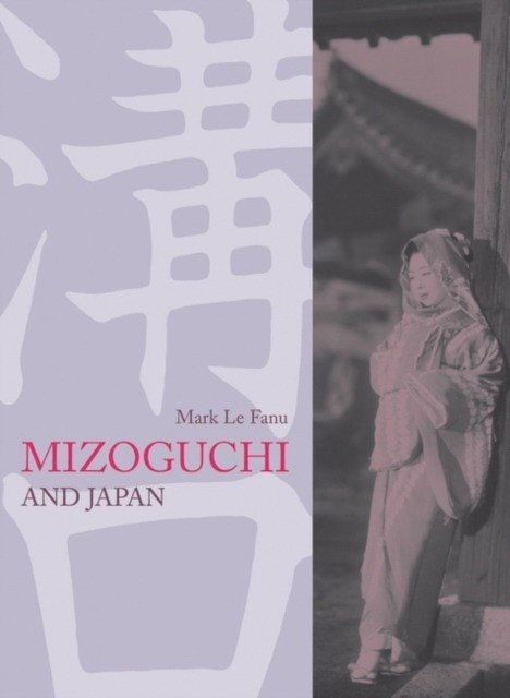 Мидзогути и Япония | Mizoguchi and Japan