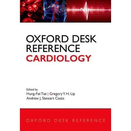 Oxford Desk Reference: Cardiology | Oxford Desk Reference: Cardiology