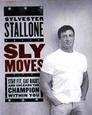Sly moves | Sly Moves