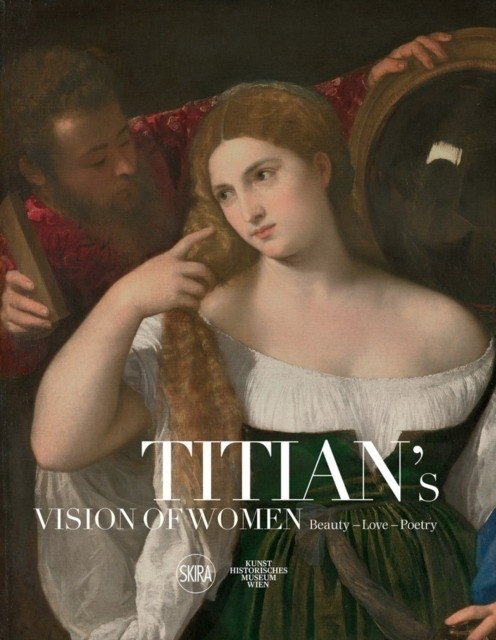 Тисциан и прославление женщин | Titian and the Glorification of Women
