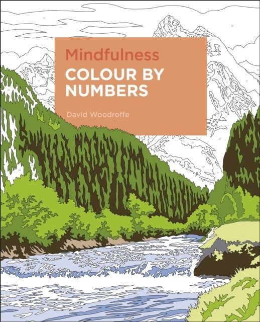 Mindfulness. Colour by Numbers | Mindfulness: Colour by Numbers
