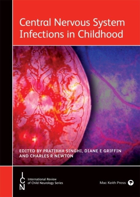 Инфекции центральной нервной системы в детском возрасте | Central Nervous System Infections in Childhood