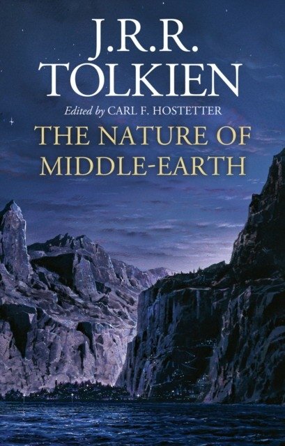 The Nature of middle-earth | The Nature of Middle-earth