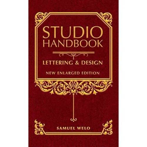 Studio Handbook: Lettering & Design: New Enlarged Edition | Studio Handbook: Lettering & Design: New Enlarged Edition