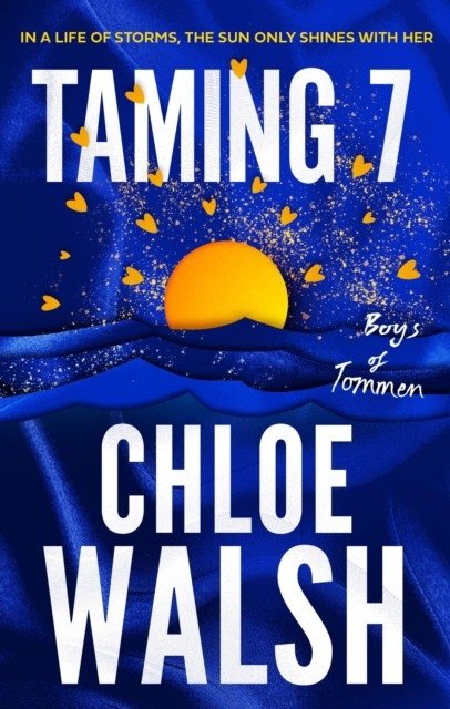 Taming 7 : Epic, emotional and addictive romance from the TikTok phenomenon | Taming 7