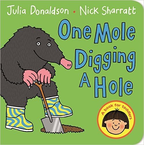 One Mole Digging A Hole. Board book | One Mole Digging a Hole