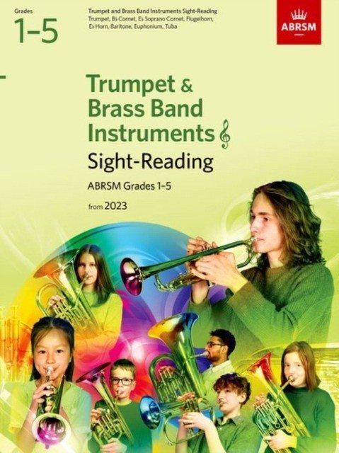 Sight-reading for trumpet and brass band instruments (treble clef), abrsm grades 1-5, from 2023 | Sight-Reading for Trumpet and Brass Band (Treble Clef) - ABRSM Grades 1-5 (from 2023)
