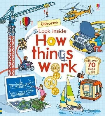 Look Inside: How Things Work. Board book | Look Inside: How Things Work