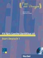 Fit fürs Goethe-Zertifikat A1. Start Deutsch 1. Lehrbuch (+ Audio CD) | Fit for the Goethe-Zertifikat A1. Start Deutsch 1. Textbook (+ Audio CD)