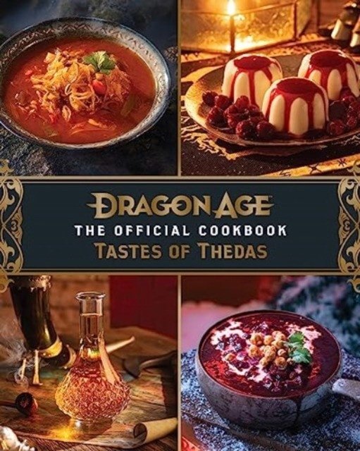 Dragon Age: Официальная кулинарная книга | Dragon Age: The Official Cookbook