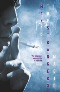 The Stranger's Magic | The Stranger's Magic