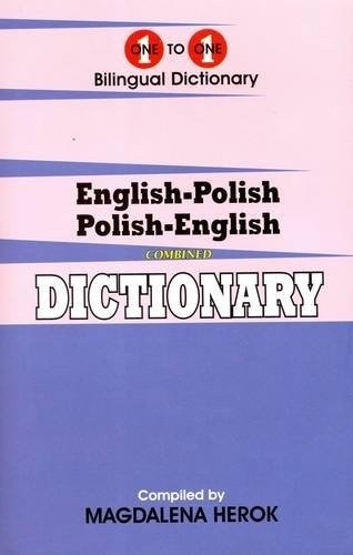 English-Polish & Polish-English One-to-One Dictionary. Script & Roman | English-Polish & Polish-English One-to-One Dictionary