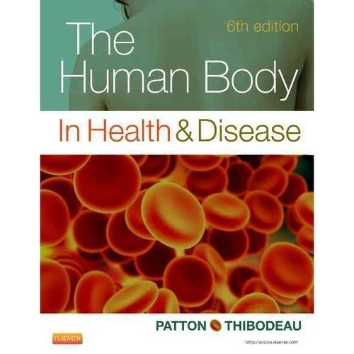 The Human Body in Health & Disease | The Human Body in Health & Disease