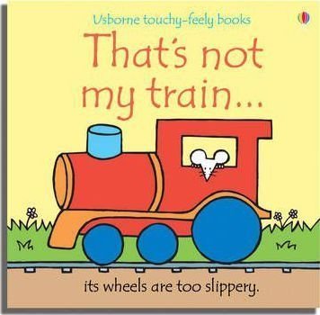 That's Not My Train | That's Not My Train