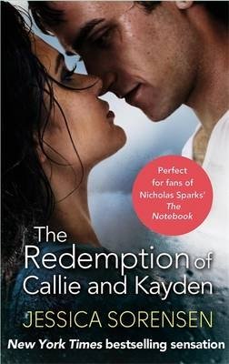 The Redemption of Callie and Kayden | The Redemption of Callie and Kayden