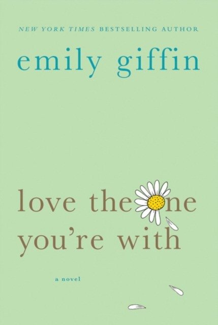 Love the One You're With | Love the One You're With