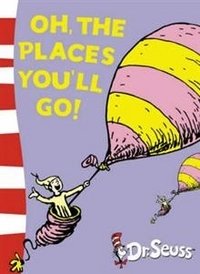 Oh, the Places You'll Go!: Yellow Back Book | Oh, the Places You'll Go!