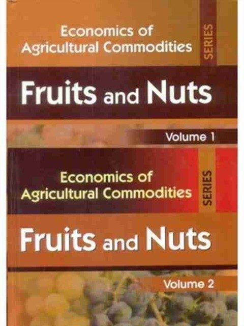 Economics of Agricultural Commodities Series: Fruits and Nuts, 2 Vol. Set | Economics of Agricultural Commodities: Fruits and Nuts (2 Volume Set)