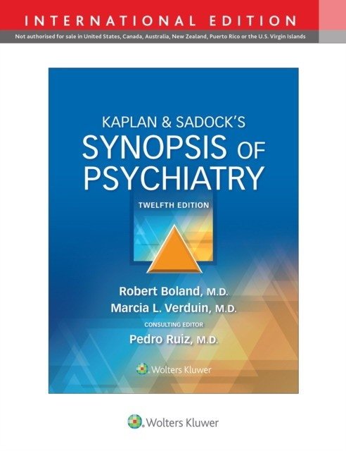 Synopsis of Psychiatry by Kaplan & Sadock. 12th ed. | Kaplan & Sadock's Synopsis of Psychiatry, 12th Edition