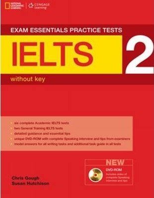 Exam Essentials. IELTS Practice Test 2 Without Key (+ DVD) | Exam Essentials: IELTS Practice Test 2 Without Key (+ DVD)