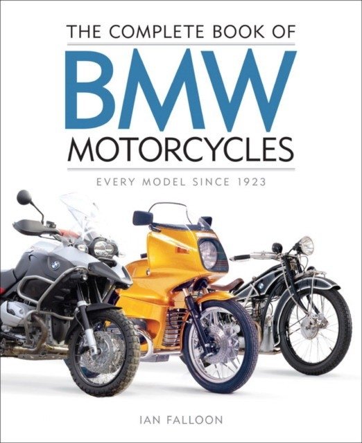 Полная книга мотоциклов BMW: Каждая модель с 1923 года | The Complete Book of BMW Motorcycles: Every Model Since 1923