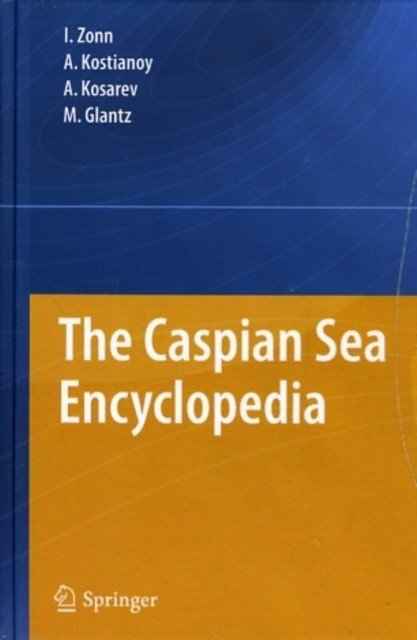 Энциклопедия Каспийского моря | The Caspian Sea Encyclopedia