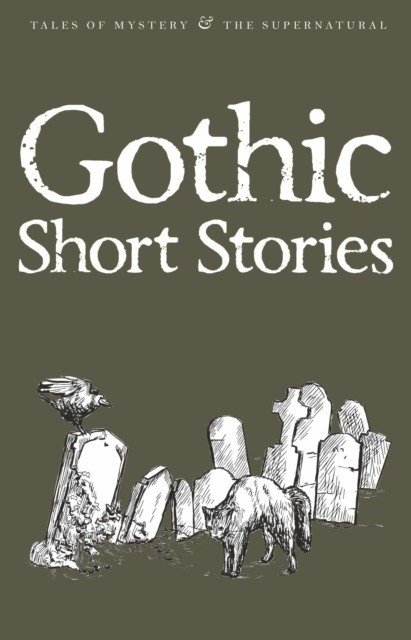 Gothic Short Stories | Gothic Short Stories
