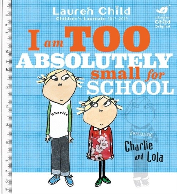 I am too absolutely small for school | I Am Too Absolutely Small for School