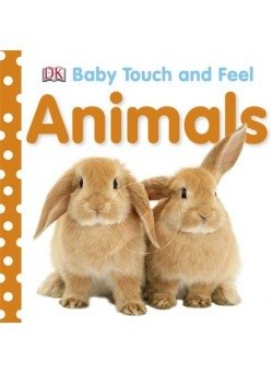 Baby Touch and Feel: Animals. Board book | Baby Touch and Feel: Animals