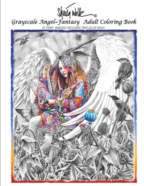 Sheila Wolk Gray Scale ANGEL Adult Coloring Book | Sheila Wolk Gray Scale ANGEL Adult Coloring Book