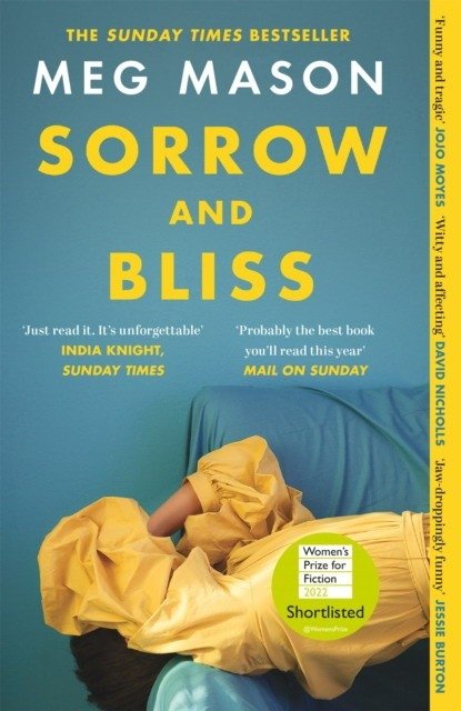 Sorrow and bliss | Sorrow and Bliss
