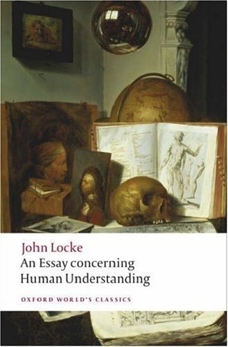 Essay concerning human understanding | An Essay Concerning Human Understanding