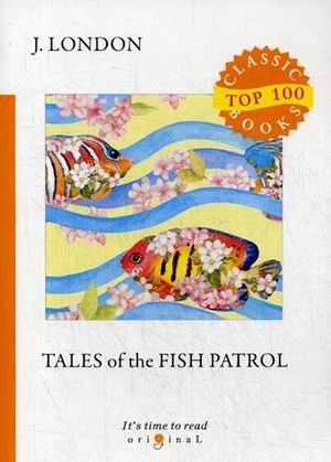 Tales of the Fish Patrol | Tales of the Fish Patrol