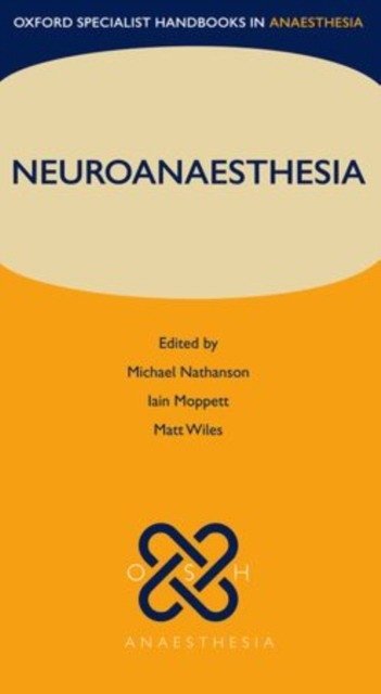 Neuroanaesthesia | Neuroanaesthesia: A Concise Guide