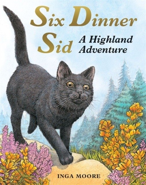 Six dinner sid: a highland adventure | Six Dinner Sid: A Highland Adventure