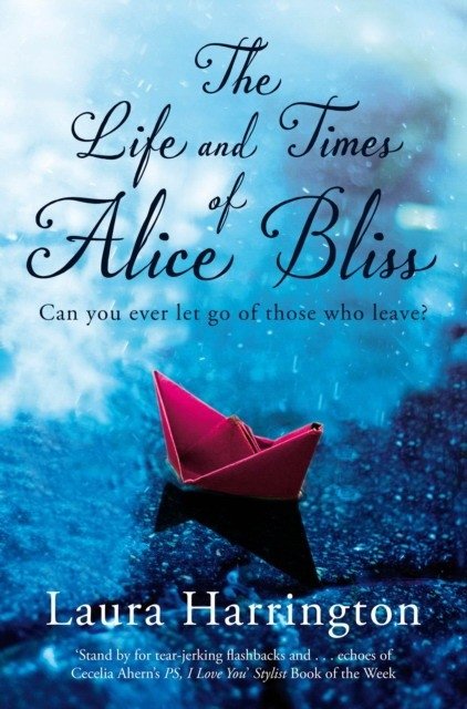 The Life and Times of Alice Bliss | The Life and Times of Alice Bliss
