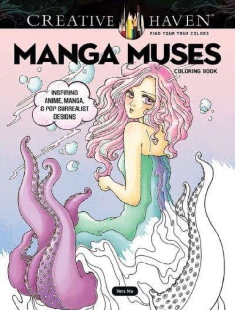 Creative Haven Manga Muses Coloring Book: Inspiring Anime, Manga, & Pop Surrealist Designs | Creative Haven Manga Muses Coloring Book: Inspiring Anime, Manga, & Pop Surrealist Designs