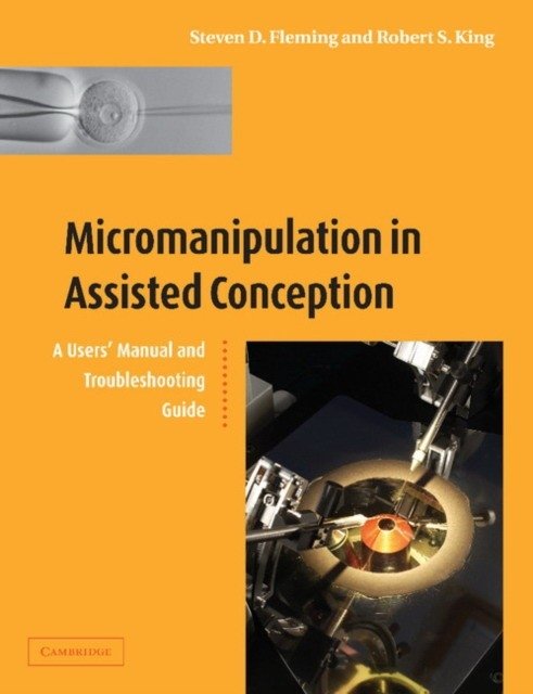 Micromanipulation in Assisted Conception | Micromanipulation in Assisted Conception