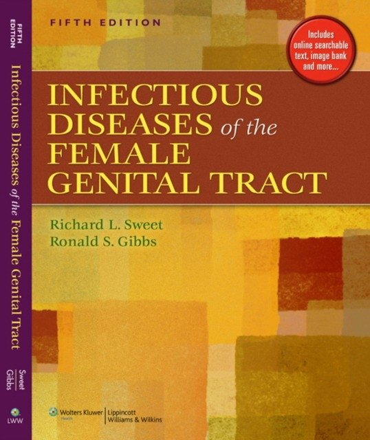 Infectious Diseases of the Female Genital Tract, 5e | Infectious Diseases of the Female Genital Tract, 5th Edition