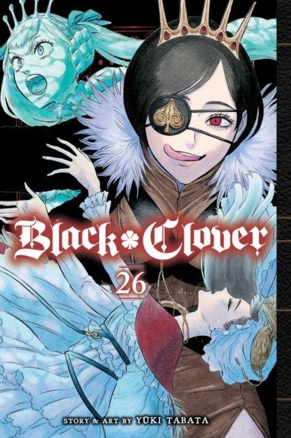 Black Clover, Vol. 26 | Black Clover, Vol. 26