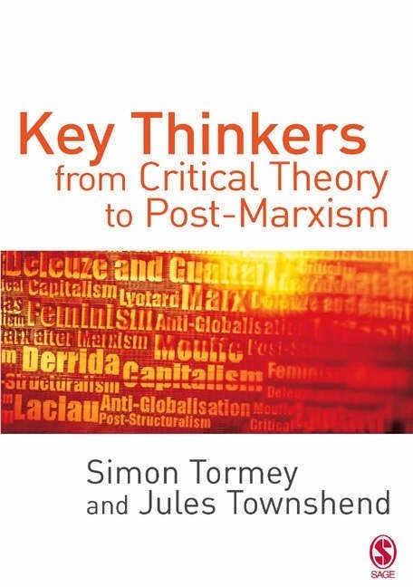 Key Thinkers from Critical Theory to Post-Marxism | Key Thinkers from Critical Theory to Post-Marxism