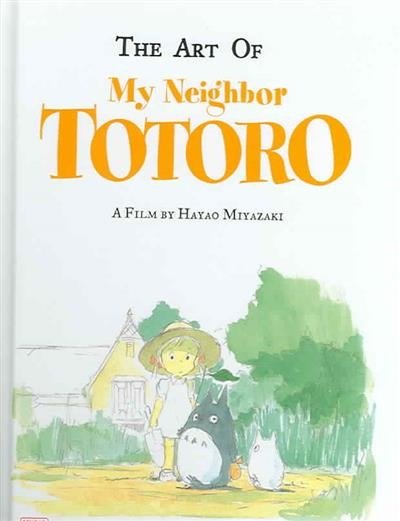 The Art of My Neighbor Totoro | The Art of My Neighbor Totoro