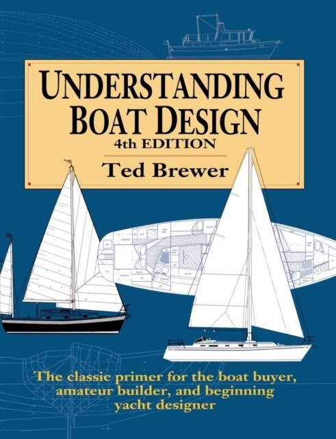 Understanding Boat Design 4E | Understanding Boat Design 4E